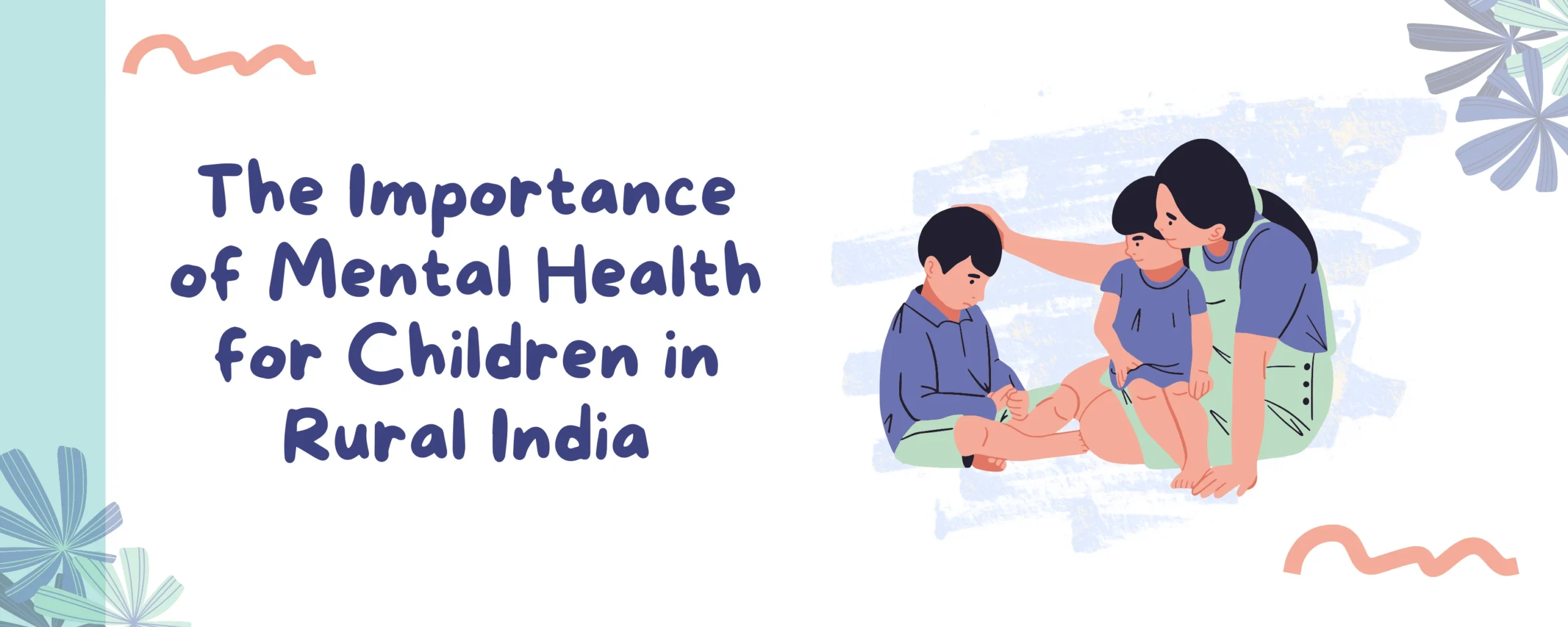 The Importance of Mental Health for Children in Rural India