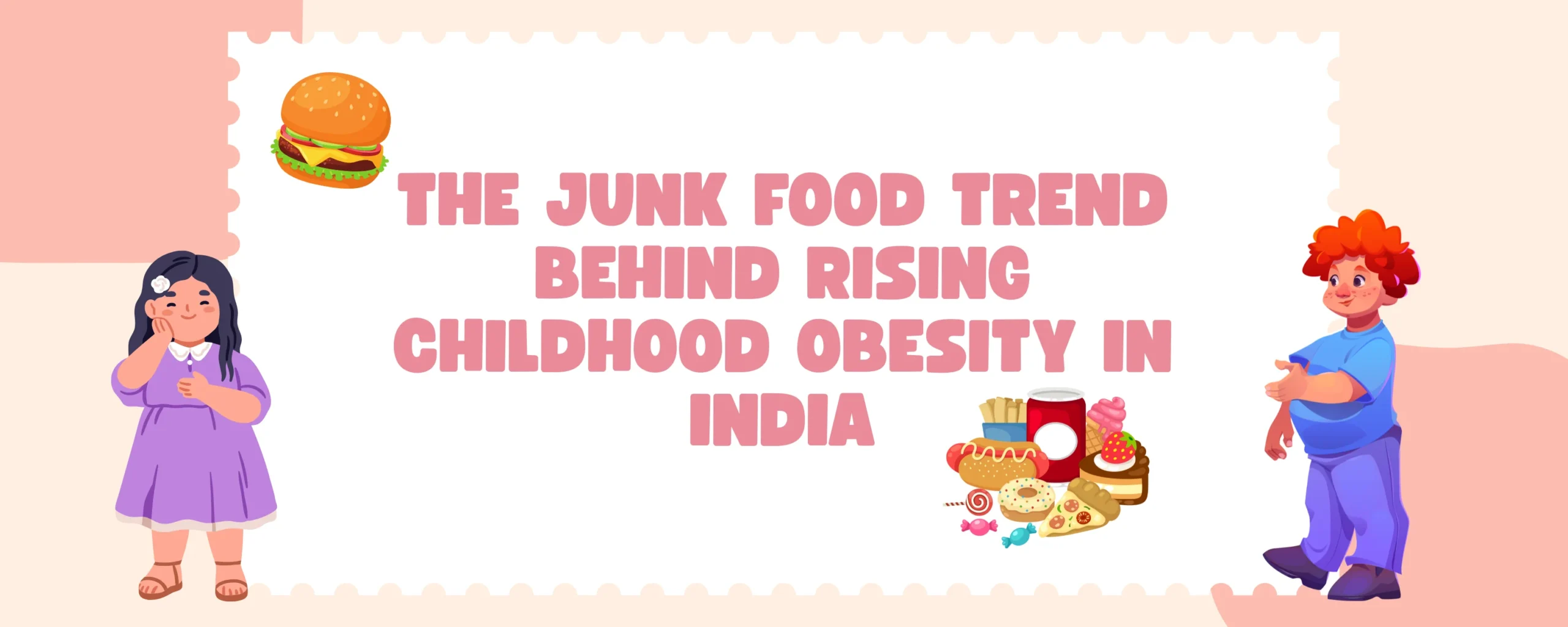 The Junk Food Trend Behind Rising Childhood Obesity in India