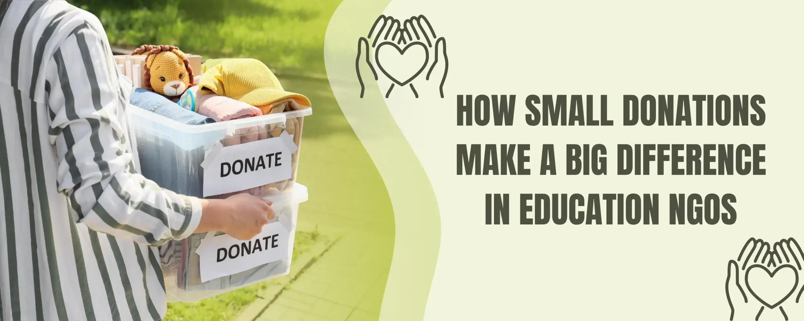 How Small Donations Make a Big Difference in Education NGOs