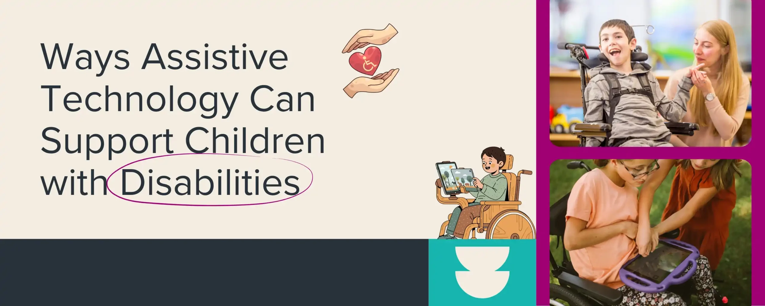 7 Ways Assistive Technology Can Support Children with Disabilities